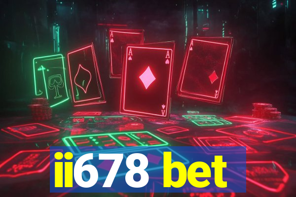 ii678 bet